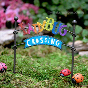 Ladybug Crossing Sign Gypsy Fairy Garden